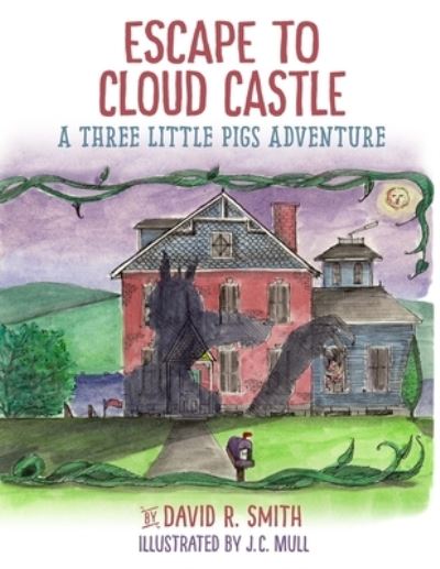 Escape To Cloud Castle - David R Smith - Books - CreateSpace Independent Publishing Platf - 9781530645510 - March 19, 2016