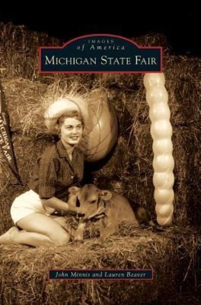 Cover for John Minnis · Michigan State Fair (Hardcover Book) (2010)