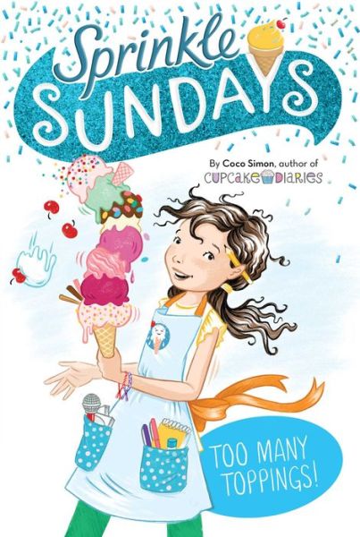 Cover for Coco Simon · Too Many Toppings! - Sprinkle Sundays (Inbunden Bok) (2019)