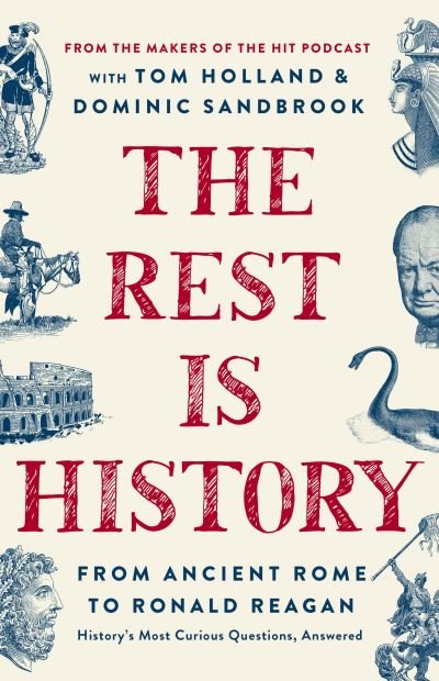 Cover for Goalhanger Podcasts · Rest Is History (Book) (2023)