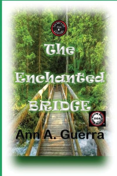 Cover for MS Ann a Guerra · The Enchanted Bridge (Taschenbuch) (2017)