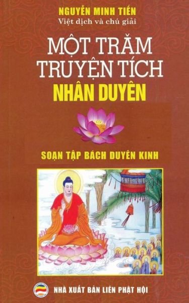 Cover for Nguy?n Minh Ti?n · M?t tr?m truy?n tich nhan duyen (Paperback Bog) (2017)
