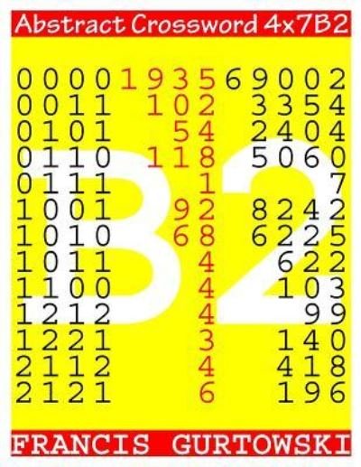 Abstract Crossword 4x7b2 - MR Francis Gurtowski - Książki - Createspace Independent Publishing Platf - 9781546527510 - 9 maja 2017