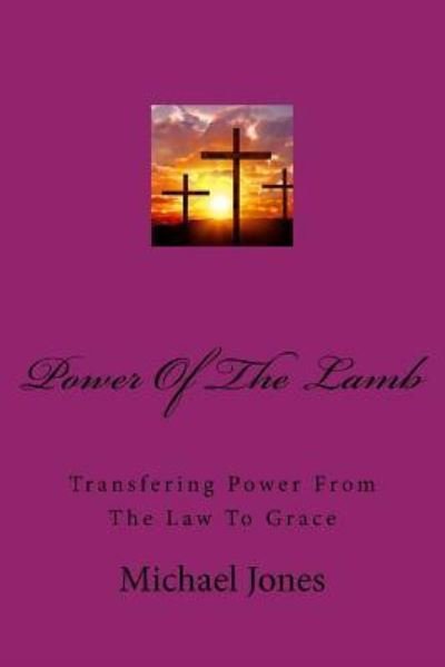 Cover for Michael Jones · Powere Of The Lamb (Paperback Book) (2017)