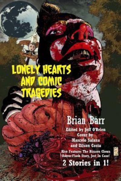 Cover for Brian Barr · Lonely Hearts and Comic Tragedies (Paperback Book) (2017)