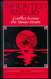 Cover for Tun-jen Cheng · Inherited Rivalry: Conflicts Across the Taiwan Strait (Paperback Book) [Illustrated edition] (1995)