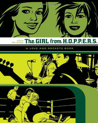 Cover for Jaime Hernandez · Love And Rockets: The Girl From Hoppers: The Second Volume of Locas Stories from Love &amp; Rockets (Paperback Bog) [1st edition] (2016)