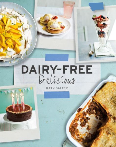 Cover for Katy Salter · Dairy-Free Delicious (Hardcover Book) (2024)