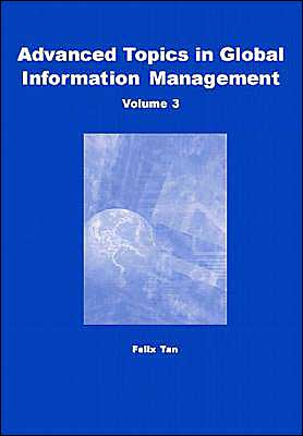 Cover for M. Gordon Hunter · Advanced Topics in Global Information Management: Volume Three (Hardcover Book) (2003)