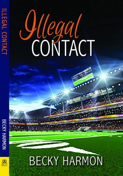 Cover for Becky Harmon · Illegal Contact (Pocketbok) (2017)