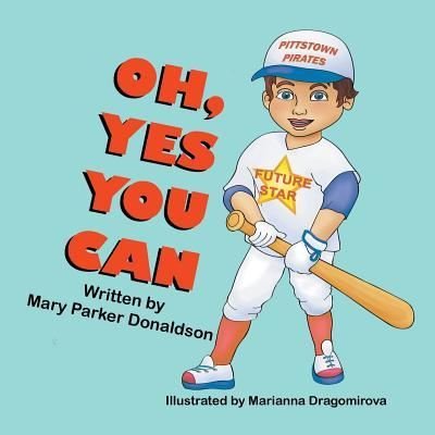 Cover for Mary Parker Donaldson · Oh, Yes You Can (Pocketbok) (2016)