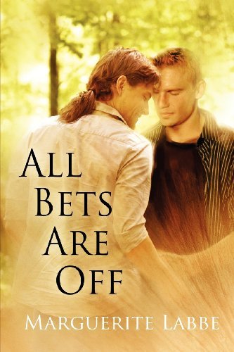 Cover for Marguerite Labbe · All Bets Are Off (Paperback Book) (2011)