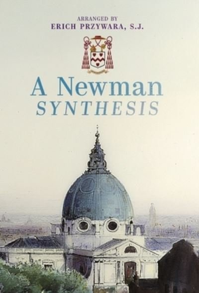 Cover for John Henry Newman · A Newman Synthesis (Gebundenes Buch) (2021)