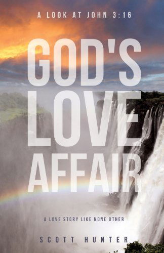 Cover for Scott Hunter · God's Love Affair (Paperback Book) (2013)