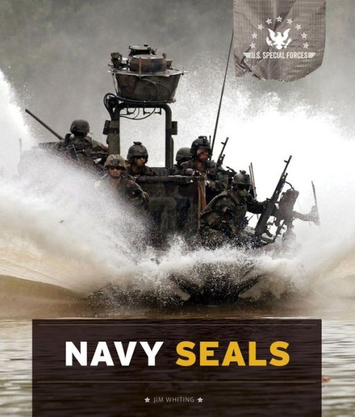 Cover for Jim Whiting · U.s. Special Forces: Navy Seals (Paperback Book) (2014)