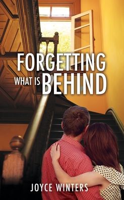 Cover for Joyce Winters · Forgetting What Is Behind (Paperback Book) (2020)