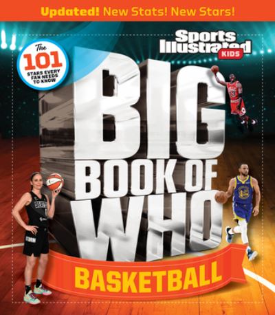 Cover for The Editors of Sport · Big Book of WHO Basketball - Sports Illustrated Kids Big Books (Hardcover Book) (2022)