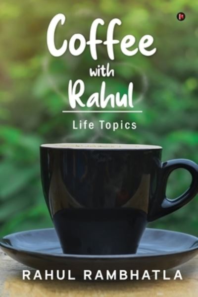 Cover for Rahul Rambhatla · Coffee with Rahul (Paperback Book) (2021)
