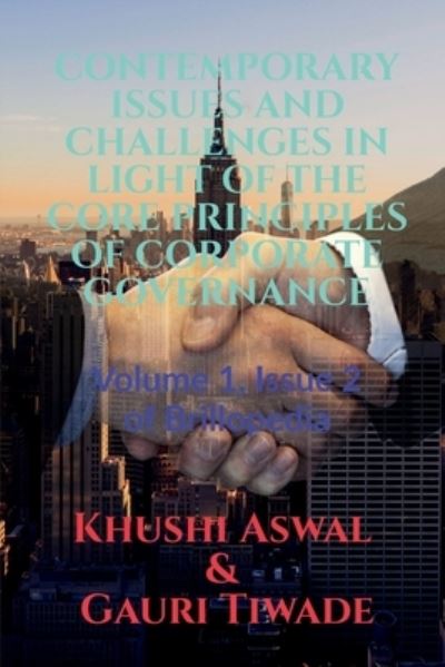 Cover for Khushi Aswal · Contemporary Issues and Challenges in Light of the Core Principles of Corporate Governance (Book) (2021)