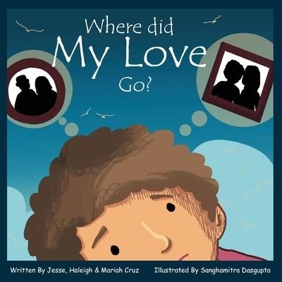 Cover for Jesse Cruz · Where Did My Love Go? (Paperback Book) (2022)