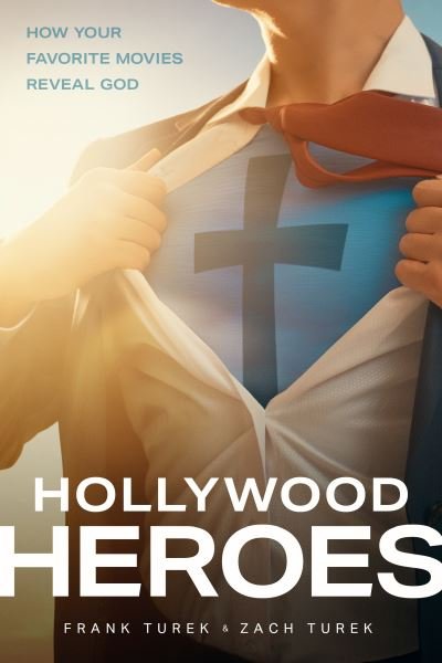 Cover for Frank Turek · Hollywood Heroes (Bog) (2022)