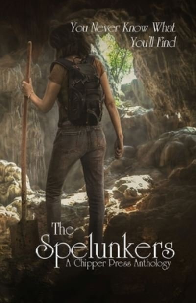 Cover for Stephen Jackson · Spelunkers (Book) (2020)