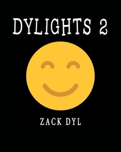 Cover for Zack Dyl · Dylights 2 (Paperback Book) (2020)