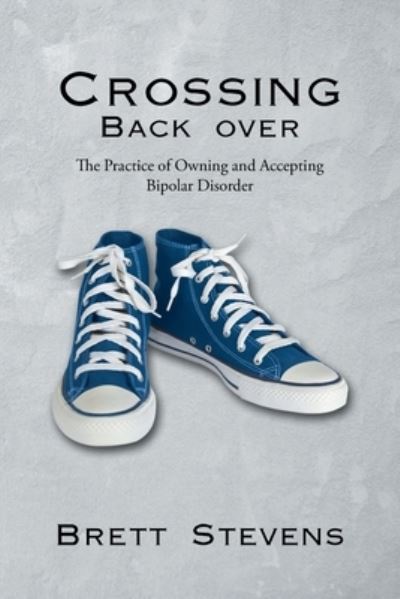 Cover for Brett Stevens · Crossing Back Over (Paperback Book) (2020)