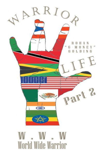 Cover for Rohan G-Money Golding · Warrior Life (Pocketbok) (2021)