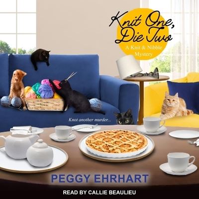 Cover for Peggy Ehrhart · Knit One, Die Two (CD) (2019)