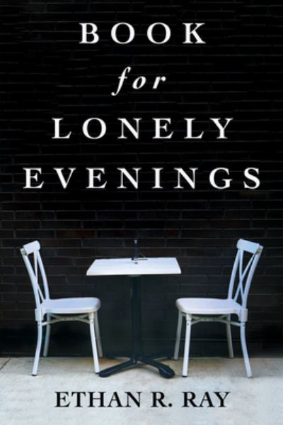Cover for Ethan R Ray · Book for Lonely Evenings (Paperback Book) (2021)
