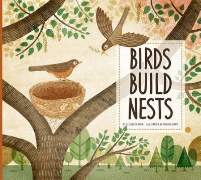 Cover for Elizabeth Raum · Birds Build Nests (Taschenbuch) (2018)