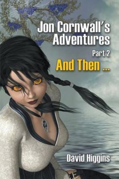 Cover for David Higgins · Jon Cornwall's Adventures Part 2 (Paperback Book) (2016)