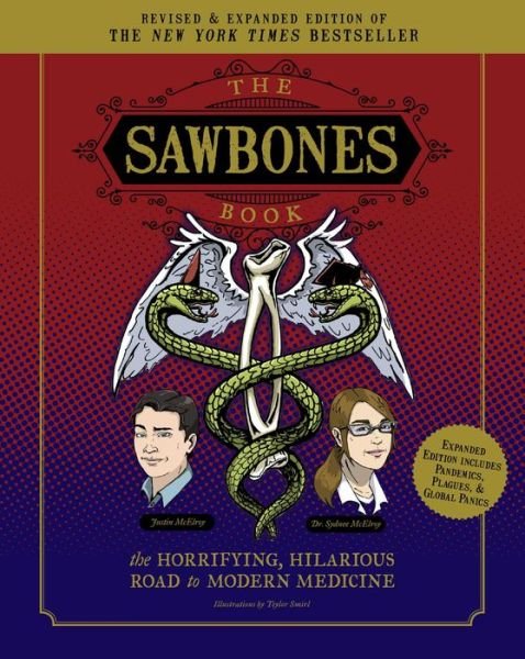 Cover for Sydnee McElroy · Sawbones Book: The Hilarious, Horrifying Road to Modern Medicine (Taschenbuch) (2020)