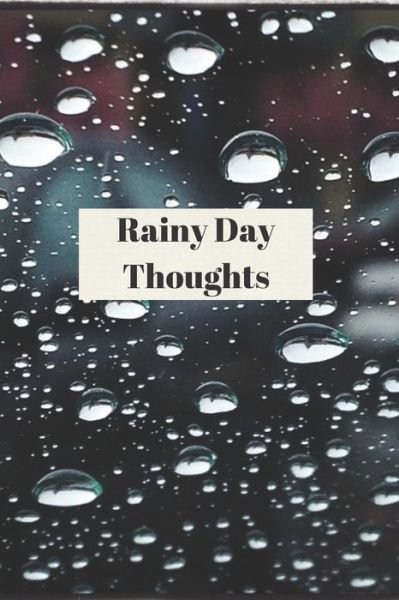 Cover for Lisa Chase · Rainy Day Thoughts (Taschenbuch) (2019)