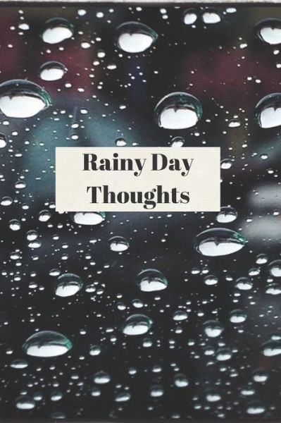 Cover for Lisa Chase · Rainy Day Thoughts (Paperback Book) (2019)