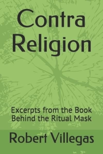 Cover for Robert Villegas · Contra Religion (Pocketbok) (2019)