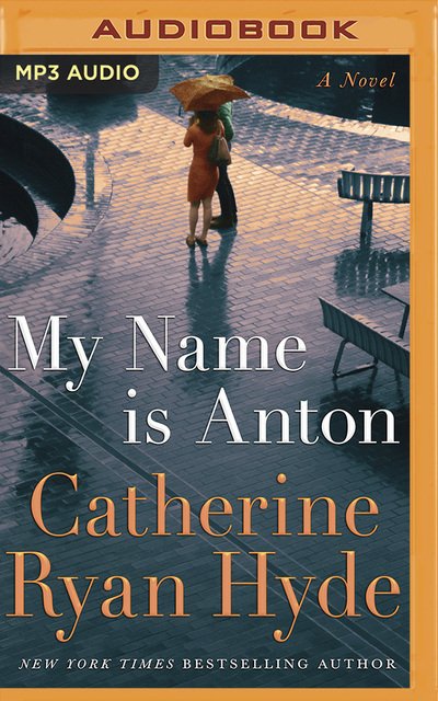 Cover for Catherine Ryan Hyde · My Name is Anton (CD) (2020)