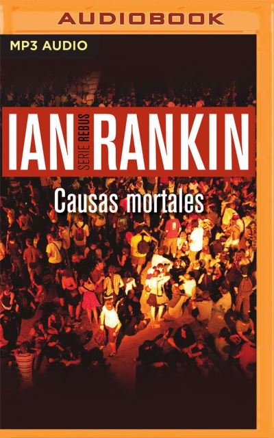 Cover for Ian Rankin · Causas Mortales (Narracion En Castellano) (CD) (2020)