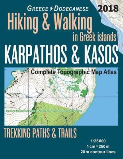 Cover for Sergio Mazitto · Karpathos &amp; Kasos Complete Topographic Map Atlas 1 (Paperback Bog) (2018)