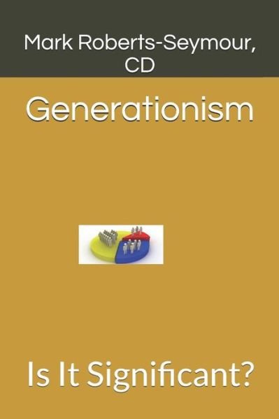 Cover for CD Mark E Roberts-Seymour · Generationism (Paperback Bog) (2018)