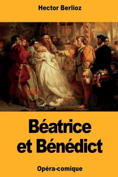 Cover for Hector Berlioz · Beatrice et Benedict (Paperback Bog) (2018)