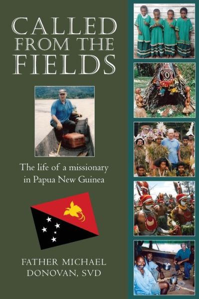 Called From The Fields - Michael Donovan Svd - Books - Amazon Digital Services LLC - Kdp Print - 9781731194510 - November 11, 2018