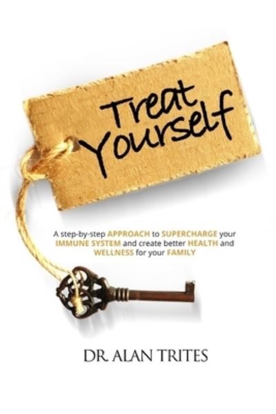 Cover for Dr Alan Trites · Treat Yourself (Paperback Book) (2020)