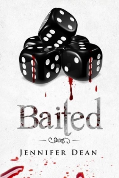 Baited - Bound - Jennifer Dean - Books - Little Fish Publishing - 9781737303510 - July 31, 2021