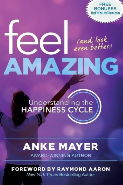 Cover for Anke Mayer · Feel Amazing and Look Even Better (Paperback Book) (2017)