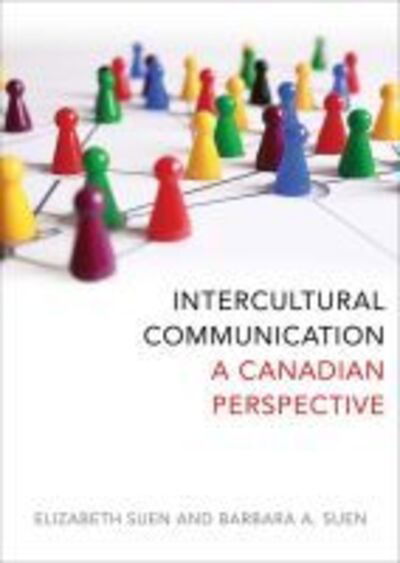 Cover for Elizabeth Suen · Intercultural Communication: A Canadian Perspective (Paperback Book) (2019)