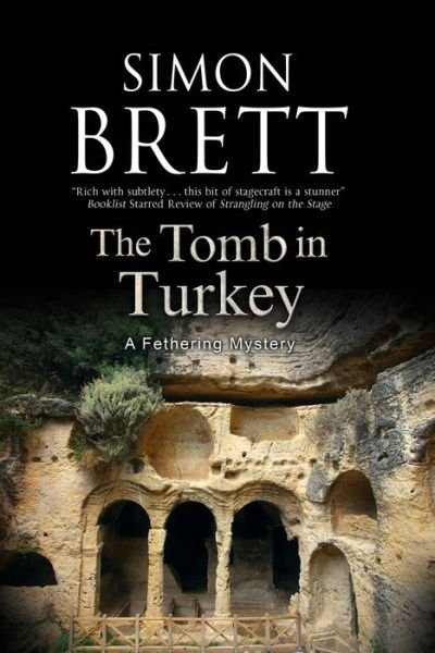 Cover for Simon Brett · The Tomb in Turkey - A Fethering Mystery (Taschenbuch) [Main edition] (2015)