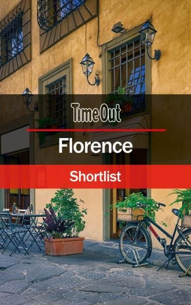 Time Out Florence Shortlist: Pocket Travel Guide - Time Out - Books - Heartwood Publishing - 9781780592510 - September 1, 2017