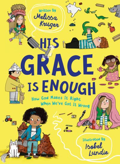 Cover for Melissa B Kruger · His Grace Is Enough (Hardcover Book) (2022)